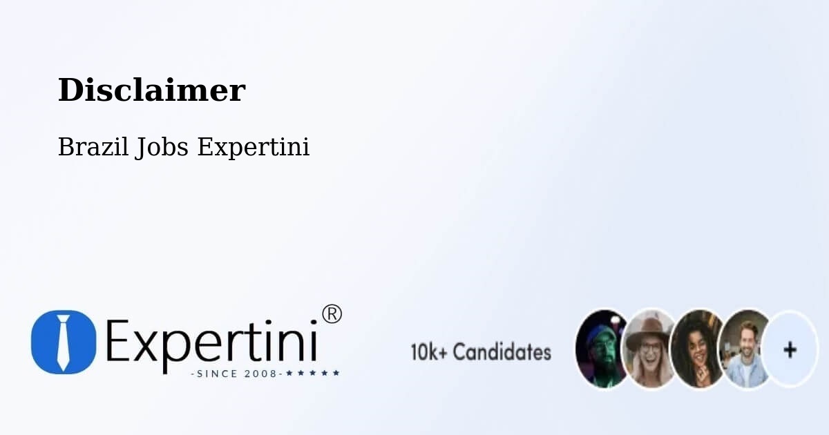 Disclaimer – Quartel Geral - Brazil Jobs Expertini