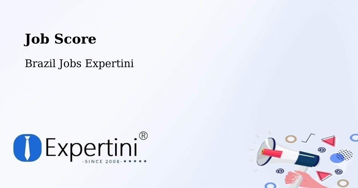 Job Score & Job Description Score Tool – Quartel Geral - Brazil Jobs Expertini