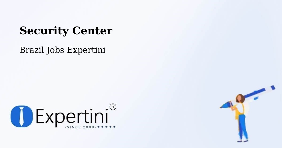 Security & Compliance – Quartel Geral - Brazil Jobs Expertini